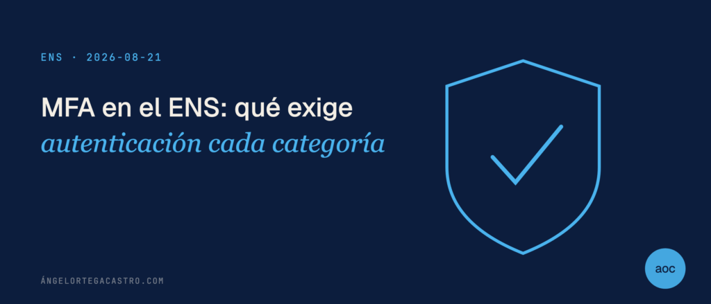 MFA en el ENS: qué autenticación exige cada categoría