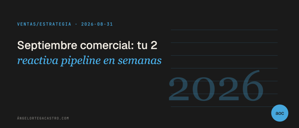 Reactivar el pipeline comercial en septiembre: plan 10 días