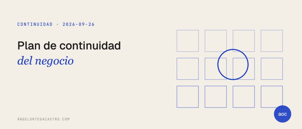 Plan de continuidad del negocio: guía y plantilla