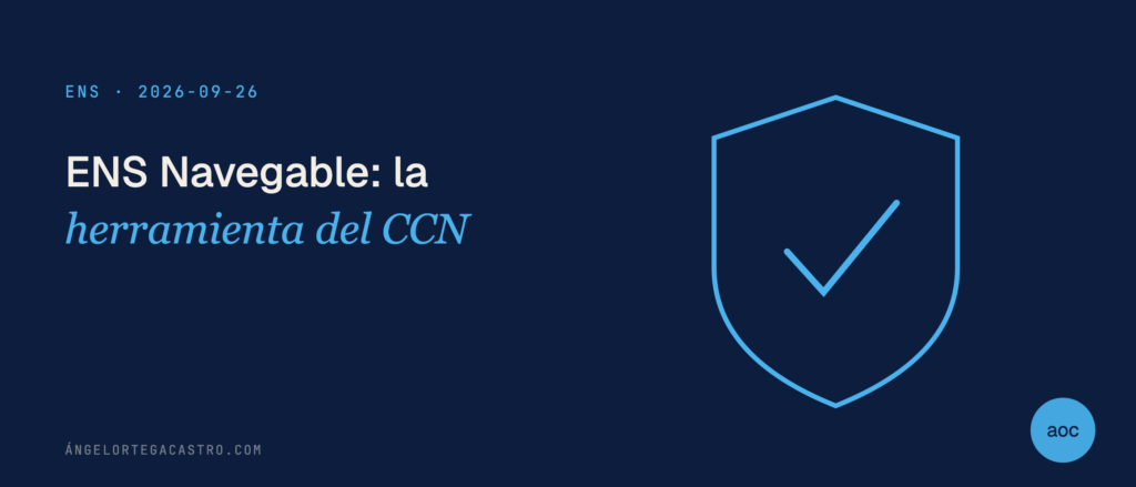 ENS Navegable: la herramienta del CCN para consultar el ENS