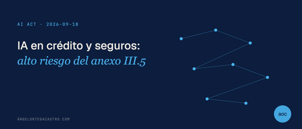 IA en crédito y seguros: alto riesgo del anexo III.5