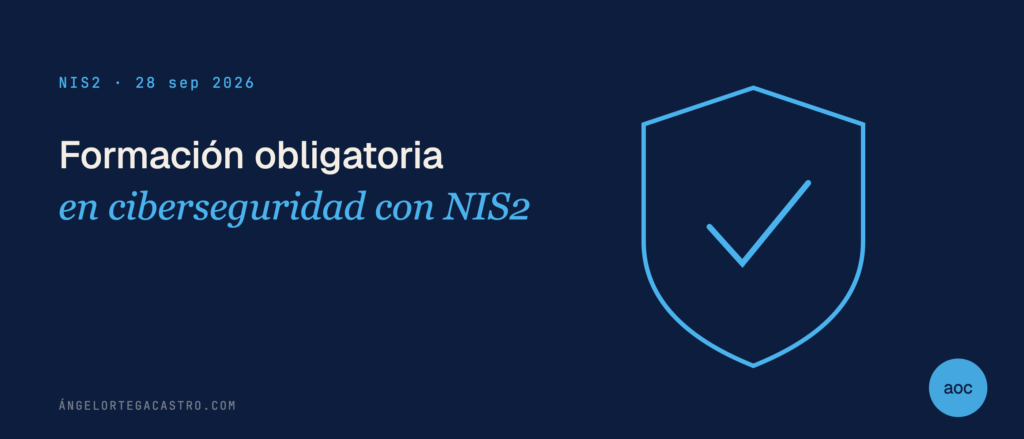 Formación obligatoria en ciberseguridad con NIS2