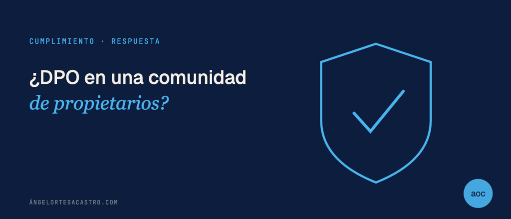 ¿Necesita DPO una comunidad de propietarios?