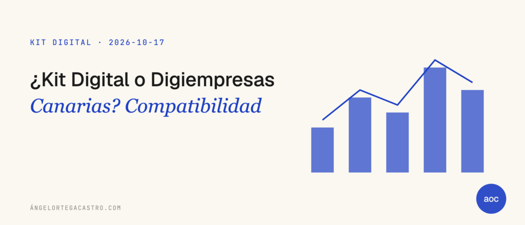 ¿Kit Digital o Digiempresas Canarias? Compatibilidad